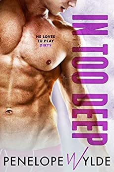 In Too Deep: Insta Love Vegas Romance by Penelope Wylde