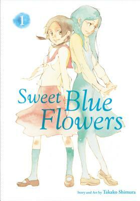 Sweet Blue Flowers, Vol. 1 by Takako Shimura