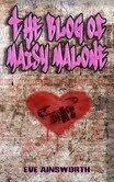 The Blog of Maisy Malone by Eve Ainsworth