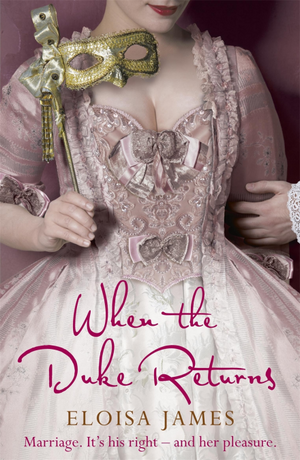 When the Duke Returns by Eloisa James