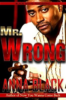 Mr. Wrong by Anna Black