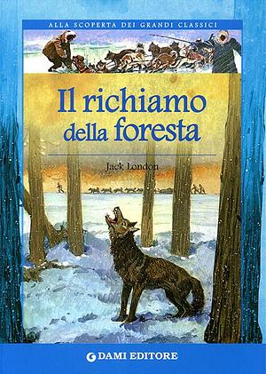 Il richiamo della foresta by Jack London