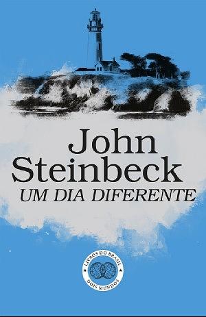 Um Dia Diferente by John Steinbeck