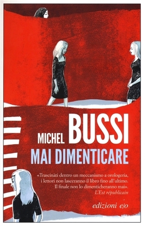 Mai dimenticare by Michel Bussi