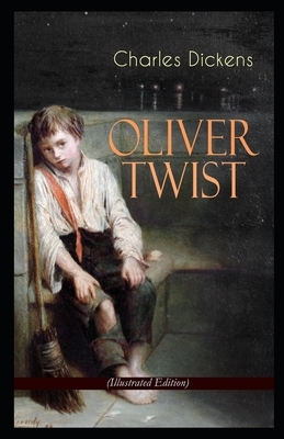 Oliver Twist Illustrated by Charles Dickens