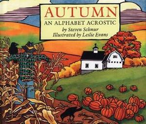 Autumn: An Alphabet Acrostic by Leslie Evans, Steven Schnur