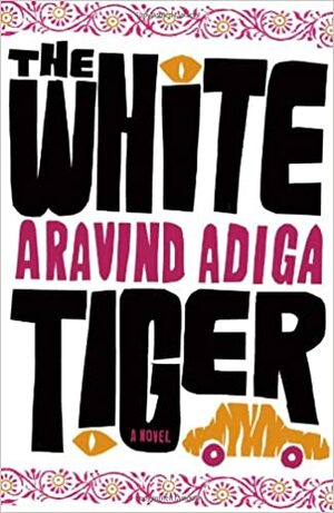 ببر سفید by Aravind Adiga