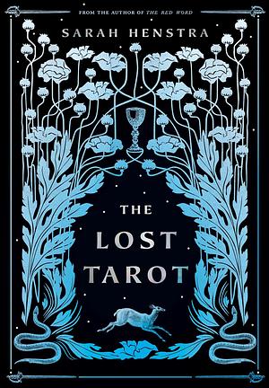 The Lost Tarot by Sarah Henstra