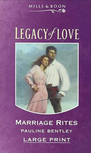 Marriage Rites by Pauline Bentley
