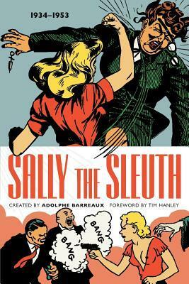 Sally the Sleuth by Tim Hanley, Adolphe Barreaux