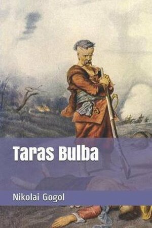 Taras Bulba by Nikolai Gogol