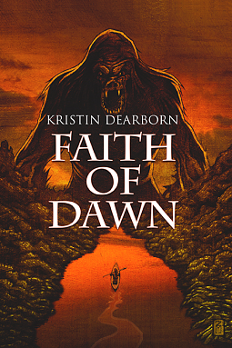 Faith of Dawn by Kristin Dearborn