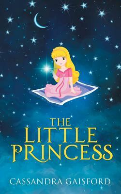 The Little Princess by Cassandra Gaisford