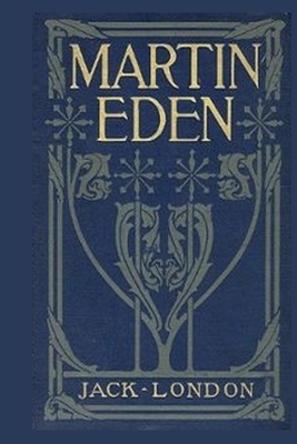 Martin Eden: by jack london short stories books by Jack London