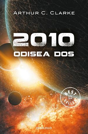 2010: Odisea dos by Arthur C. Clarke