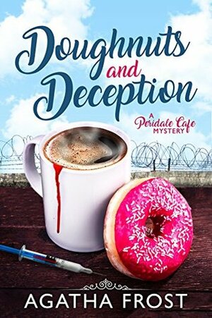 Doughnuts and Deception by Agatha Frost