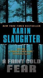 By Karin Slaughter A Faint Cold Fear (Reprint) Mass Market Paperback by Karin Slaughter, Karin Slaughter