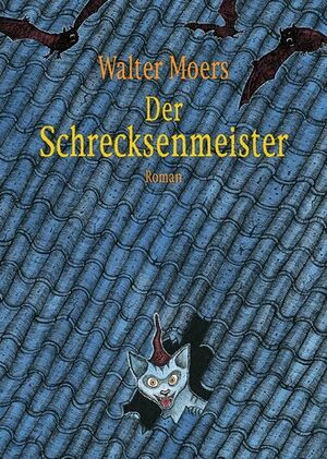 Der Schrecksenmeister by Walter Moers