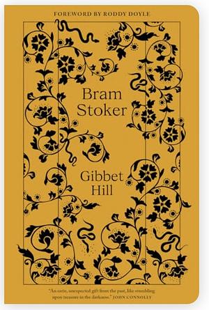 Gibbet Hill by Bram Stoker