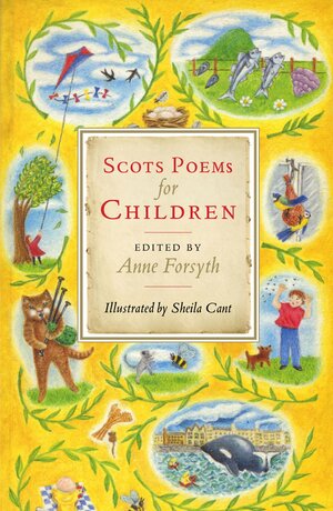 Scots Poems for Children: An Anthology by Anne Forsyth