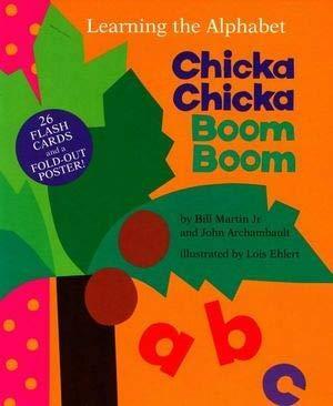chicka chicka boom boom by Bill Martin Jr.