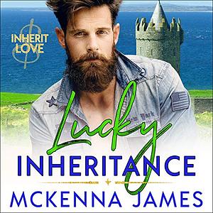 Lucky Inheritance by McKenna James
