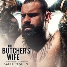 The Butcher's Wife by Sam Crescent