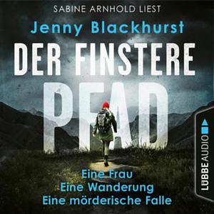 Der finstere Pfad by Jenny Blackhurst