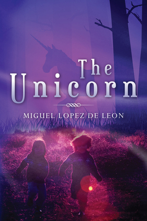 The Unicorn by Miguel Lopez de Leon