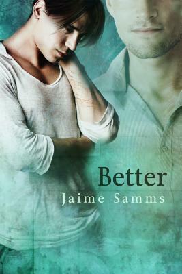 Better by Jaime Samms
