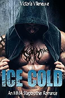 Ice Cold by Victoria Villeneuve