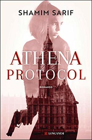 Athena Protocol by Shamim Sarif