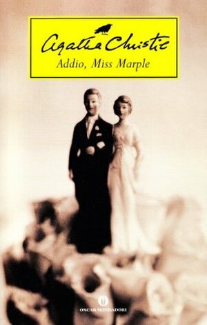 Addio, Miss Marple by Agatha Christie