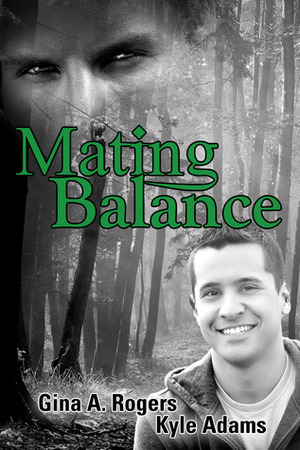 Mating Balance by Kyle Adams, Gina A. Rogers