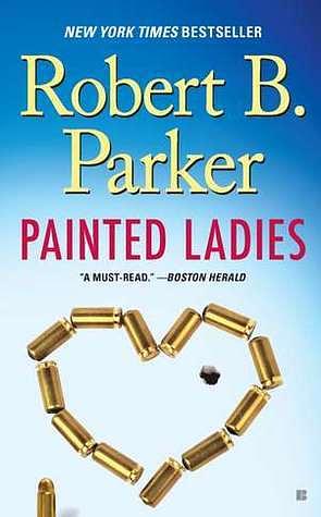 Painted Ladies by Robert B. Parker