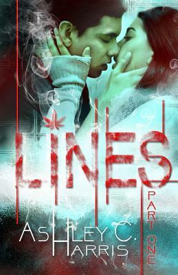 Lines, Part One (The Lines Novellas Book 1) by Jennifer Munswami, Ashley C. Harris