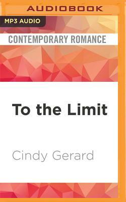To the Limit by Cindy Gerard