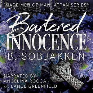 Bartered Innocence by B. Sobjakken