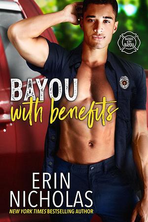 Bayou With Benefits by Erin Nicholas