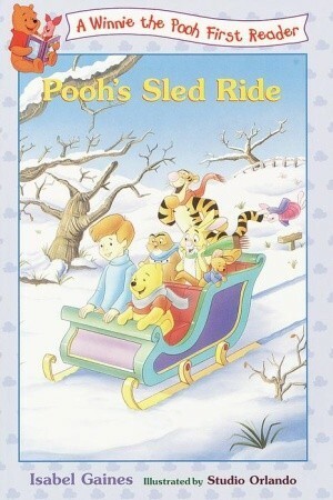 Pooh's Sled Ride by Isabel Gaines