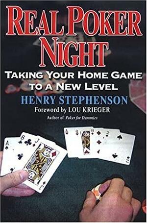 Real Poker Night: Taking Your Home Game To A New Level by Henry Stephenson