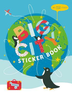 Big City Sticker Book: Over 350 Stickers! by Maggie Li