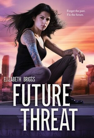 Future Threat by Elizabeth Briggs