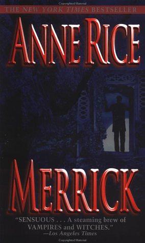 Merrick by Anne Rice