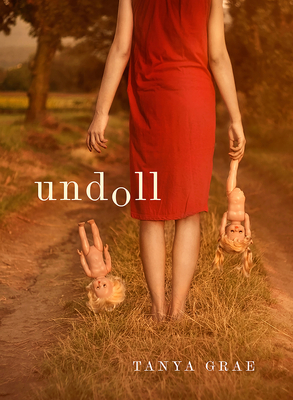 Undoll by Tanya Grae