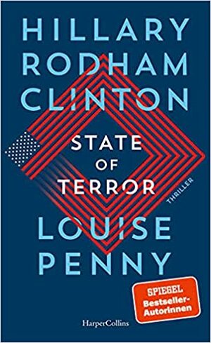 State of Terror by Louise Penny, Hillary Rodham Clinton