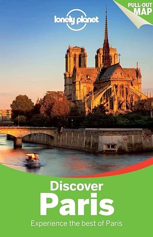 Discover Paris 3 by Catherine Le Nevez, Lonely Planet, Lonely Planet