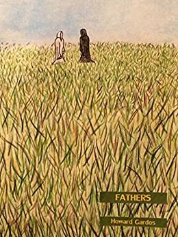 Fathers by Howard Gardos