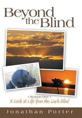 Beyond the Blind: Season One by Jonathan Porter