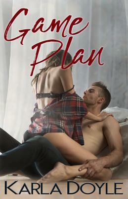 Game Plan by Karla Doyle